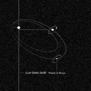 Low Orbit Drift: Wheels In Motion